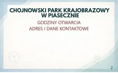 CHOJNOWSKI PARK NARODOWY w Piasecznie – godziny otwarcia i dane kontaktowe