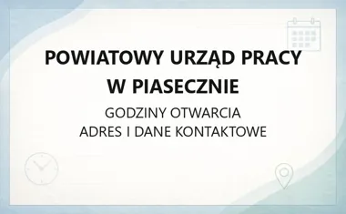 Powiatowy Urząd Pracy w Piasecznie - kontakt, godziny, informacje
