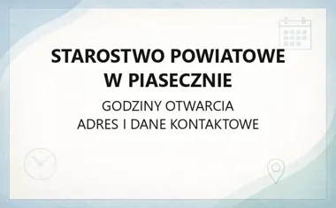 Starostwo Powiatowe w Piasecznie - kontakt, godziny, informacje