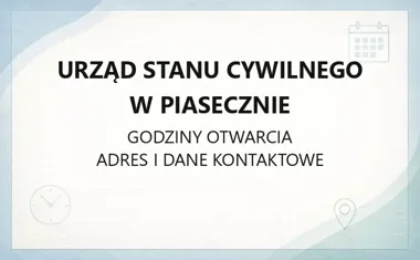 Urząd Stanu Cywilnego w Piasecznie - kontakt, godziny, informacje