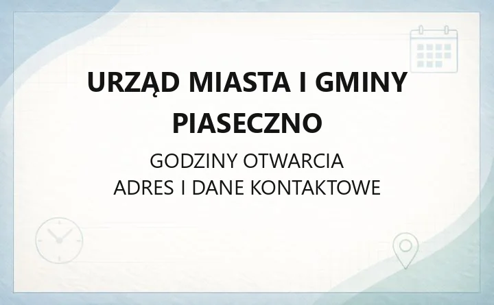 Urząd Miasta i Gminy Piaseczno - kontakt, godziny, informacje