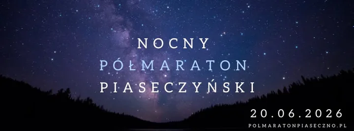Grafika promocyjna wydarzenia Nocny Półmaraton Piaseczyński 2026