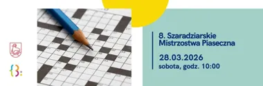 Grafika promocyjna wydarzenia 8. Szaradziarskie Mistrzostwa Piaseczna — puchar Burmistrza