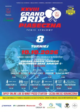Grafika promocyjna wydarzenia XXVIII Grand Prix Piaseczna w tenisie stołowym – 8. turniej