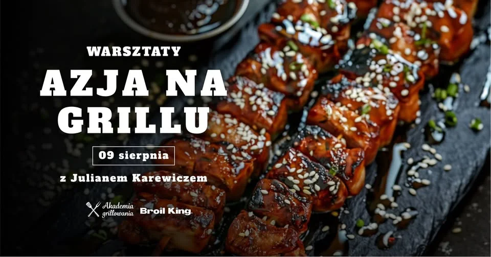 Obrazek przedstawia grafikę promocyjną wydarzenia Warsztaty kulinarne grillowania z azjatyckimi smakami w Piasecznie