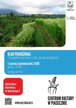 Bali i Komodo w Zalesiu Górnym - podróż, która pachnie wulkanami
