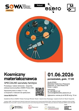 Kosmiczny materiałoznawca - dzieci w Piasecznie sprawdzą, z czego budować rakietę