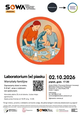 Piaseczno zanurzy się w piasku. Rodzinne laboratorium dla ciekawych świata