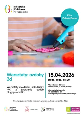 Wiosenne ozdoby z długopisu 3d - kreatywne warsztaty dla młodych rękodzielników