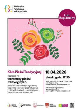 Klub Pieśni Tradycyjnej - warsztaty, które prowadzą prosto w żywą pamięć