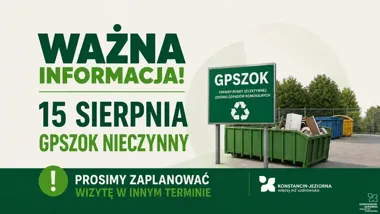GPSZOK w Konstancinie nieczynny. Odpady trzeba przywieźć wcześniej