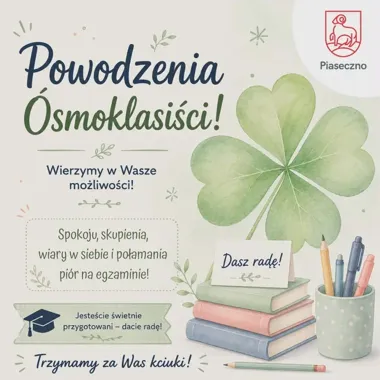 Piaseczeńskie władze dodają otuchy ósmoklasistom