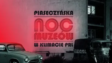 PRL wraca na Noc Muzeów w Piasecznie. Będą auta, pociąg i wspomnienia