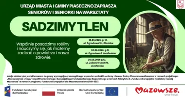 Seniorzy posadzą tlen. W Piasecznie ruszają zielone warsztaty